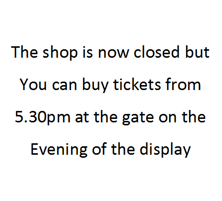 Shop Now Closed - tickets now available at the gate on the night